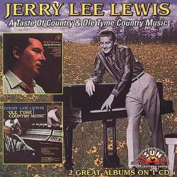 Jerry Lee Lewis : Taste Of Country - Old Tyme Country Music